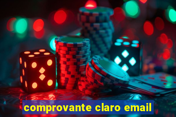 comprovante claro email